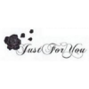 Just for You